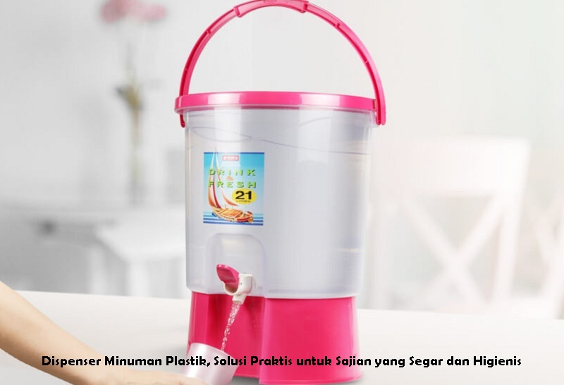 Dispenser Minuman Plastik